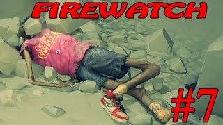 Firewatch ► Финал ►#7 (16+)
