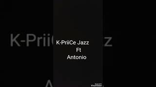 K-PriiCe Jazz "Baby Je N'es Pas Le Time " Ft Antonio 976