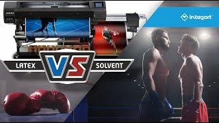 Latex vs Solvent