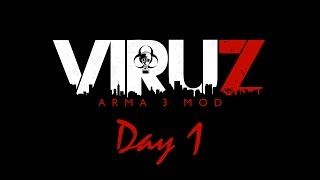 Arma 3 Viruz Mod | Day 1