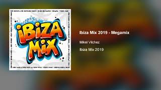Ibiza Mix 2019 - Megamix