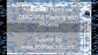 Nokia 808 PureView - Phoenix USB and DEAD USB Flashing Tutorial