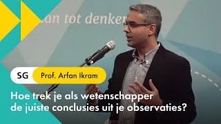 Hoe trek je als wetenschapper de juiste conclusies uit je observaties?