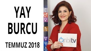 Yay Burcu - Temmuz 2018 - Astroloji