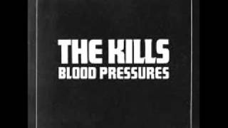 The Kills - Pots and Pans