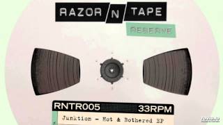 Junktion - Fling Cleaning (Hot & Bothered EP / Razor-N-Tape)