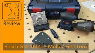 Bosch GSS 160-1A Multi / First Look