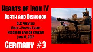 Hearts of Iron 4 - Death or Dishonor Preview Multiplayer - Part #3