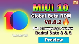 MIUI 10 Global Beta ROM V8.8.2 Update Changelog Preview | MIUI 10 8.8.2 Update Redmi Note 3, Mi 5