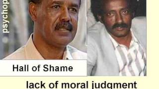 Psychopaths in Eritrea - Part 1 - ملامح التحليل النفسي للطاغيه اسياس
