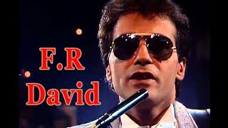 * F. R. David | Full HD | *