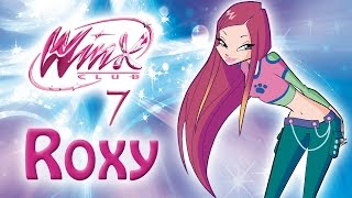 Клуб Винкс - Сезон 7 - Эксклюзив: А вот и Рокси!