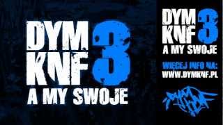 04. DYM KNF - Czas na refleksje 2 (feat. Kadi) - A MY SWOJE CD2