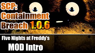 SCP Containment Breach Mod Intro: Five Nights at Freddy's