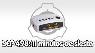 SCP-498: 11 minutos de siesta (Español Latino)