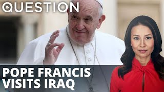 Pope Francis visits Iraq urging peace & end to extremism
