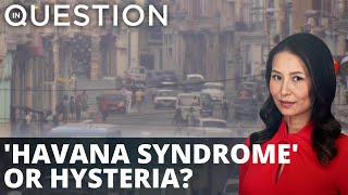 'Havana Syndrome' or hysteria? Intel agencies convene on mystery illness
