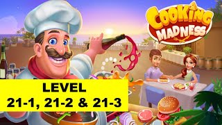 Cooking Madness Level 21-1, 21-2, 21-3 & ExtraJob Walkthrough