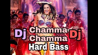 Chamma Chamma DJ Remix Hard bass ll Hindi 2019 DJ Song ll Bollywood new Dj song l Hindi New Dj