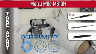 How to disassemble ? Meizu M8c M810H Take apart Tutorial
