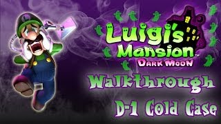 Luigi's Mansion: Dark Moon Walkthrough (D-1 Cold Case *3 Star Rank*)