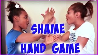 SHAME HAND CLAPPING GAME | Ti&Naish