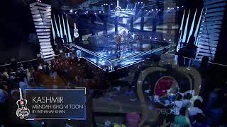 Mendah Ishq Vi Toon - Kashmir Band - Pepsi Battle Of The Bands