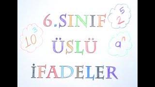 6.sınıf üslü sayılar konu anlatımı