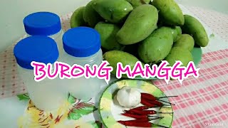 BURONG MANGGA | FRESHLY PICKED FROM THE TREE | Pang Negosyo Recipe | ❤️ IVY SHEEN ❤️