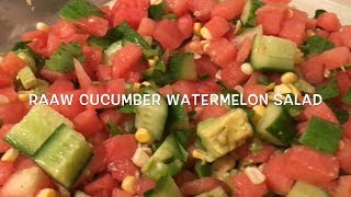 RAAW Cucumber Watermelon Salad