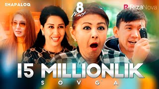 Shapaloq - 15 millionlik sovg'a (hajviy ko'rsatuv)