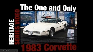 Heritage Series -- The One and Only 1983 Corvette