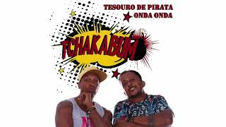 Tchakabum Tesouro De Pirata Onda Onda