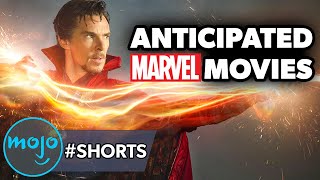 Top 5 Most Anticipated Marvel Movies #Shorts
