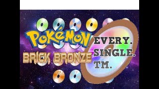 [No Longer Updated] Pokemon Brick Bronze | All of the TMs locations!