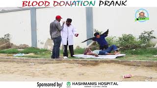 | BLOOD DONATION PRANK | By Nadir Ali & Ahmed Rizwan In | P4 Pakao | 2017