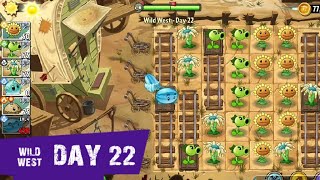 PvZ 2 | Wild West - DAY 22