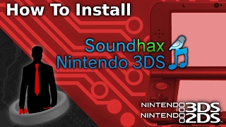 Install SoundHax Onto Your 3DS! (Mod The 3DS/2DS)