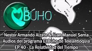 EL BUHO • 40 La Relatividad del Tiempo