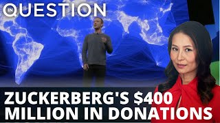 Zuckerberg's $400 million in donations is new level of dark money