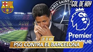 PSG “asalta" al BARCELONA I FICHAJE RÉCORD en INGLATERRA I #goldehoy