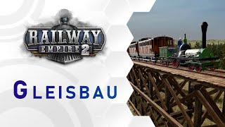 Railway Empire 2 | Gleisbau (DE)