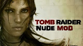 Tomb Raider 2013 - Nude Mod Gameplay - Part.2