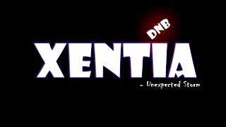 Xentia - Unexpected Storm [Drum & Bass]