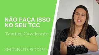 Não use: "a importância" no seu título do TCC