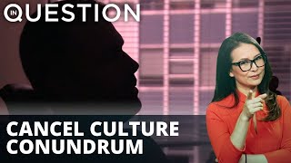 Cancel culture: Establishment tool of oppression?
