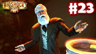 BioShock Infinite - Gameplay Walkthrough Part 23 - The Final Confrontation (PC, XBox 360, PS3)