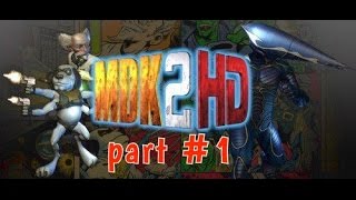 MDK 2 - Прохождение часть 1