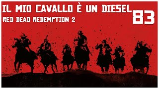 FUGA IN CANOA - Il mio cavallo è un Diesel(Red Dead Redemption 2) #83