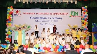 Highlights Lễ Tổng Kết Năm học 2015 - 2016 của Hệ thống Trường Mầm non Quốc tế WorldKids